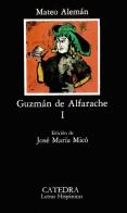 Guzman De Alfarache vol.1 di Mateo Alemán edito da Catedra