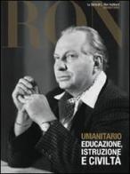 Umanitario. Educazione, istruzione e civiltà di L. Ron Hubbard edito da New Era Publications Int.