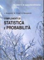 Complementi di statistica e probabilità di Luciano Scaglianti, Massimo Chiodi, Aurora Mangiarotti edito da CEDAM