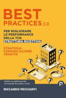 Best practices 2.0 per migliorare le performance della tua struttura ricettiva. Strategia, comunicazione e vendite. Ediz. ampliata di Riccardo Peccianti edito da CTL (Livorno)