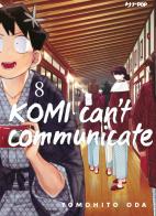 Komi can't communicate vol.8 di Tomohito Oda edito da Edizioni BD