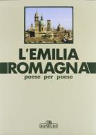 L' Emilia Romagna paese per paese vol.6 edito da Bonechi