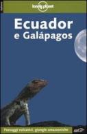 Ecuador e Galápagos di Rob Rachowiecki, Danny Palmerlee edito da EDT