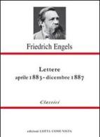 Lettere. Aprile 1883-dicembre 1887 di Friedrich Engels edito da Lotta Comunista