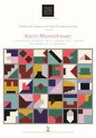 L' intreccio ordente dell'arazzo del vivere fra narrato e narrante di Karin Monschauer edito da Accademia Internazionale di Significazione Poesia e Arte Contemporanea