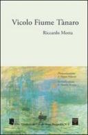 Vicolo fiume Tànaro di Riccardo Motta edito da I Libri di Emil