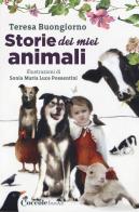 Storie dei miei animali. Ad alta leggibilità di Teresa Buongiorno edito da Coccole Books