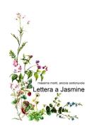 Lettera a Jasmine di Massimo Monti edito da Youcanprint