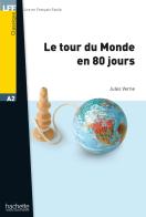 Le tour du monde en 80 jours. Con CD Audio di Hector Malot, Jules Verne edito da Hachette (RCS)