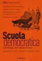 Scuola democratica. Learning for democracy (2015) vol.3 edito da Il Mulino