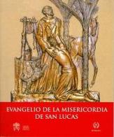 Evangelio de la misericorida de san Lucas edito da Libreria Editrice Vaticana