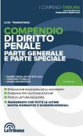 Compendio di diritto penale. Parte generale e parte speciale di Luigi Tramontano edito da La Tribuna