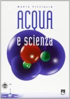 Acqua e scienza di Marta Picciulin edito da EMI
