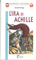 L'ira di Achille di Maristella Maggi edito da La Spiga Languages