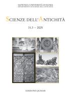 Scienze dell'antichità. Lo sguardo e la parola. Forme e strategie dell'ekphrasis nella Roma antica. Nuova ediz. vol. 31.3 edito da Quasar