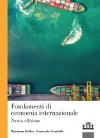 Fondamenti di economia internazionale. Nuova ediz. di Marianna Belloc, Giancarlo Gandolfo edito da UTET Università