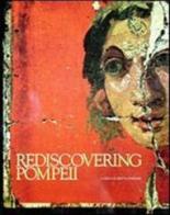 Rediscovering Pompeii (Malmoe, november 26th 1991-january 26th 1992) edito da L'Erma di Bretschneider
