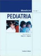 Pediatria vol.1 di Modesto Mendicini edito da Verduci