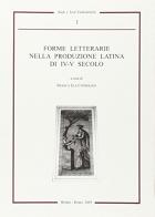 Forme letterarie nella produzione latina di IV-V secolo edito da Herder