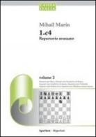1.C4 repertorio avanzato vol.2 di Mihail Marin edito da Caissa Italia