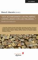«Voy acomodando las palabras castellanas con las italianas...». Estudios de traducción edito da Nova Delphi Libri