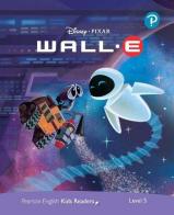 Wall-E. Level 5. Con espansione online edito da Pearson Longman
