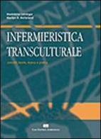 Infermieristica transculturale di Madeleine Leininger, Marilyn R. McFarland edito da CEA
