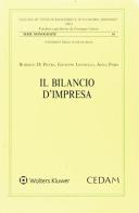 Bilancio d'impresa di Giuseppe Ianniello, Roberto Di Pietra, Anna Paris edito da CEDAM