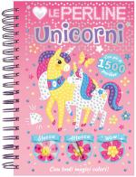 Amo le perline. Unicorni. Ediz. a colori. Ediz. a spirale. Con 1500 perline adesive edito da Emme Edizioni