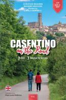 Casentino on the road. Ediz. illustrata di Christian Bigiarini, Massimo Macconi edito da AGC