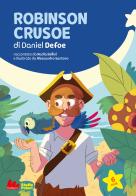 Robinson Crusoe di Daniel Defoe di Nadia Bellini edito da Gallucci Bros
