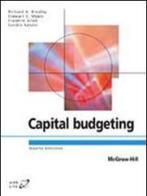 Capital budgeting edito da McGraw-Hill Education