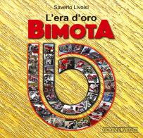 L' era d'oro Bimota di Saverio Livolsi edito da Nada