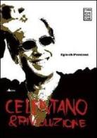 Celentano & rivoluzione edito da Chinaski Edizioni