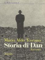 Storia di Dan di Mario A. Toscano edito da Asterios