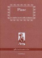 Pizze di Benedetta Marazzi, Giuliana Attolini, M. Eugenia Zaja edito da Guidemoizzi