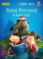Versi perversi di Roald Dahl. DVD. Con Libro edito da Edizioni Cineteca di Bologna