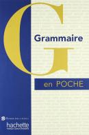 Grammaire en poche. Per le Scuole superiori edito da Hachette (RCS)