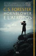 Hornblower e l'Atropos di Cecil Scott Forester edito da Rizzoli