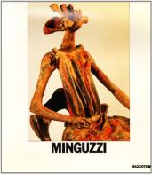 Minguzzi. Catalogo della mostra (Ferrara, 1986) di Mario De Micheli edito da Mazzotta