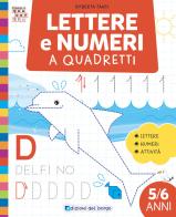 Lettere e numeri a quadretti. Ediz. a colori di Roberta Fanti edito da Edizioni del Borgo