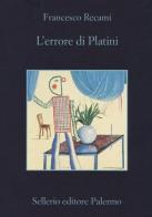 L' errore di Platini di Francesco Recami edito da Sellerio Editore Palermo