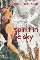 Spirit in the sky di Daisuke Igarashi edito da Star Comics