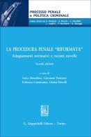 La procedura penale «riformata». Adeguamenti normativi e recenti novelle edito da Giappichelli