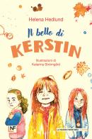 Il bello di Kerstin. Ediz. illustrata di Helena Hedlund edito da La Nuova Frontiera Junior