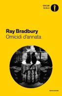 Omicidi d'annata di Ray Bradbury edito da Mondadori
