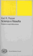 Scienza e filosofia di Karl R. Popper edito da Einaudi