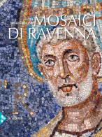 Mosaici di Ravenna di Jutta Dresken-Weiland edito da Jaca Book