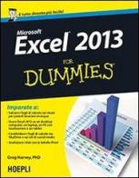 Excel 2013 For Dummies di Greg Harvey edito da Hoepli