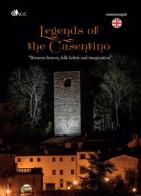 Legends of the Casentino edito da AGC